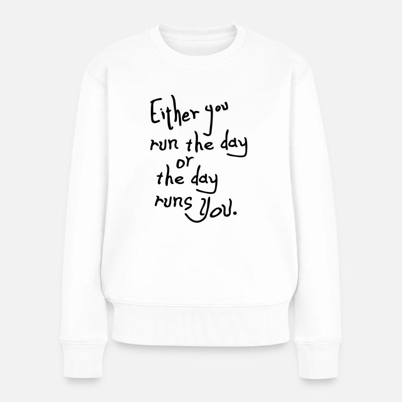 Le jour où vous dirige citations - Pull Premium bio Femme - blanc