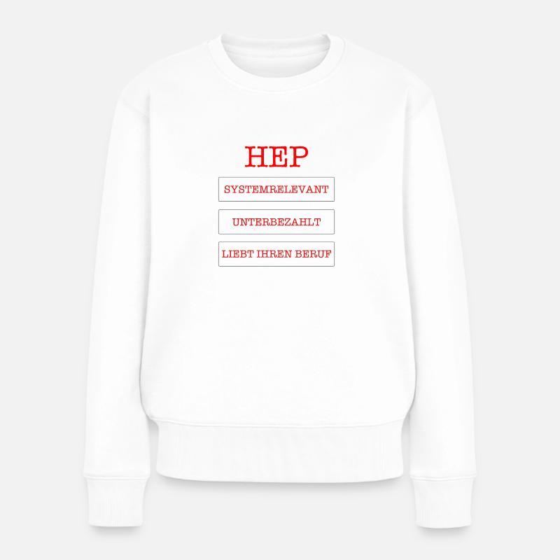 Heilerziehungspfleger Systemrelevant - Frauen Premium Bio Pullover - Weiß