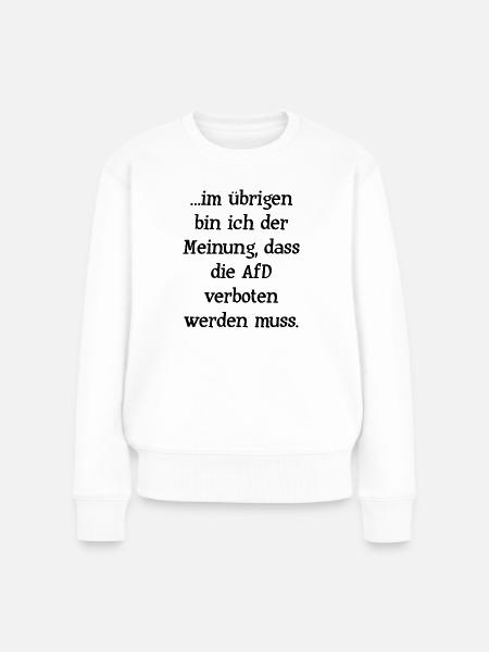 für AfD Verbot - Frauen Premium Bio Pullover - Weiß