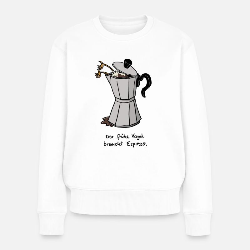 der frühe Vogel braucht Espresso - Frauen Premium Bio Pullover - Weiß