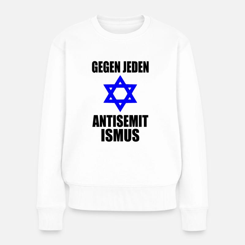 Gegen jeden antisemitismus - Frauen Premium Bio Pullover - Weiß