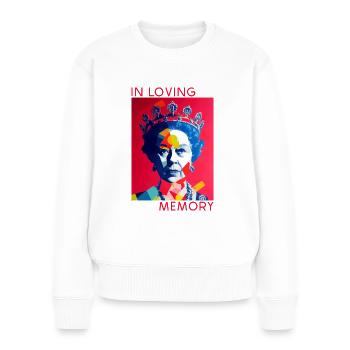 In Erinnerung an Queen Elizabeth - Frauen Premium Bio Pullover - Weiß - Vorne - Julia (174cm)
