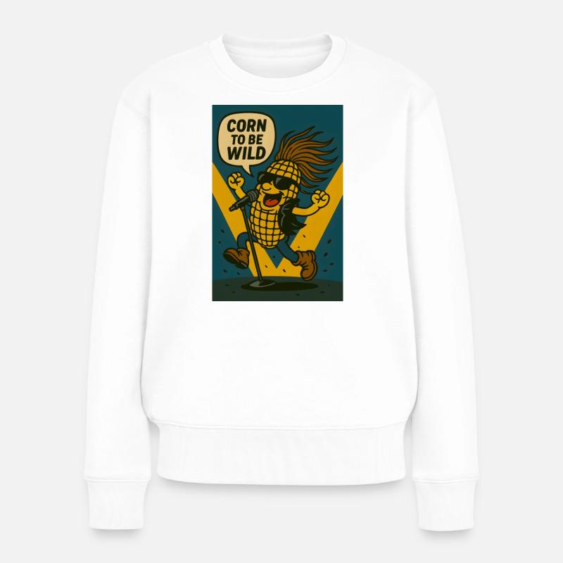 Corn To Be Wild - Frauen Premium Bio Pullover - Weiß