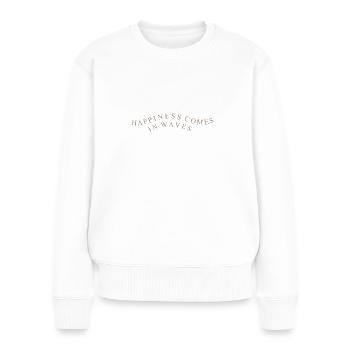 happiness comes in waves - Frauen Premium Bio Pullover - Weiß - Vorne - Julia (174cm)
