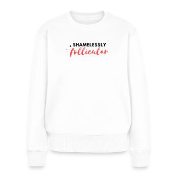 Follikel-Feels - Frauen Premium Bio Pullover - Weiß - Vorne - Julia (174cm)