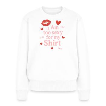 Spielerische, selbstbewusste Betonung - Frauen Premium Bio Pullover - Weiß - Vorne - Julia (174cm)
