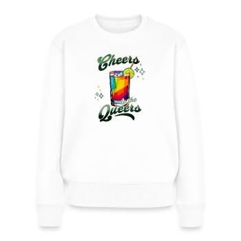 Cheers to the Queers - Frauen Premium Bio Pullover - Weiß - Vorne - Julia (174cm)