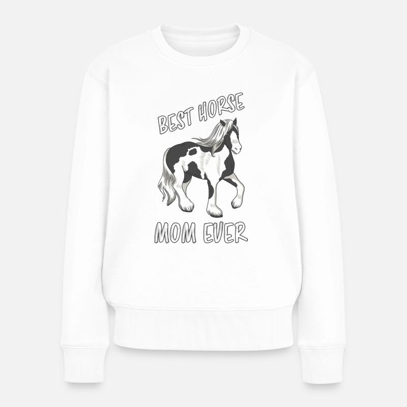 Best Horse Mom Ever Pferd Reiter Reiterin Geschenk - Frauen Premium Bio Pullover - Weiß