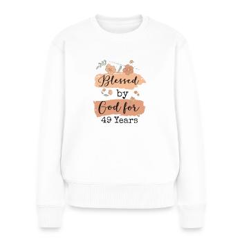 Birthday 49 Gift Quote Funny - Women's Premium Organic Jumper - white - Front - Julia (174cm)