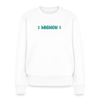 Niedlich - Frauen Premium Bio Pullover - Weiß - Vorne - Julia (174cm)