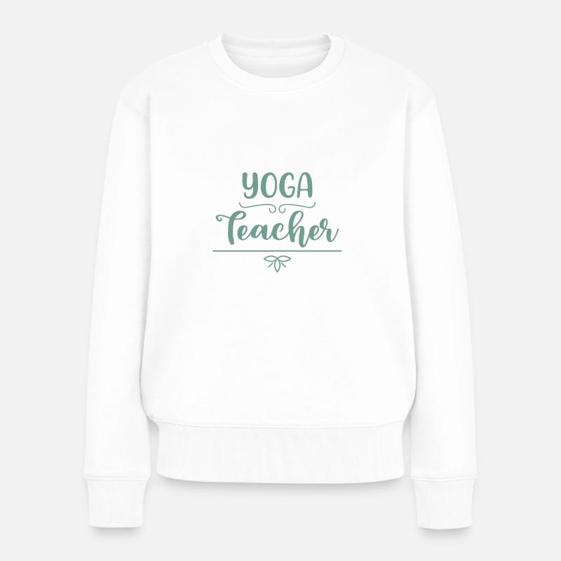 Yoga Lehrer Geschenk Namaste Meditation Yogaschule - Frauen Premium Bio Pullover - Weiß