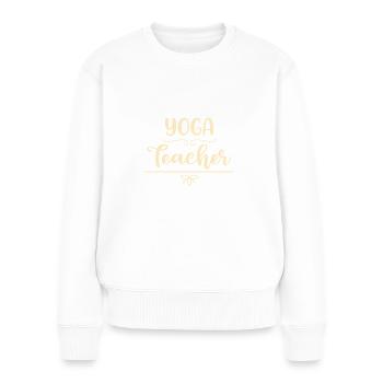 Professeur de Yoga Cadeau Namaste Méditation École de Yoga - Pull Premium bio Femme - blanc - Devant - Julia (174cm)