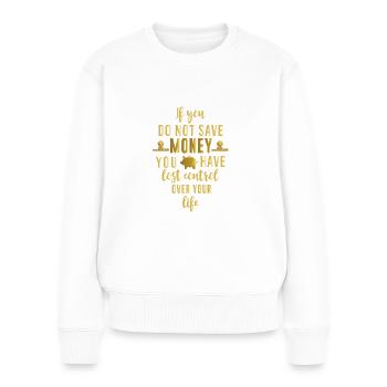 Les épargnants épargnent avarice d’argent cadeau de renard - Pull Premium bio Femme - blanc - Devant - Julia (174cm)