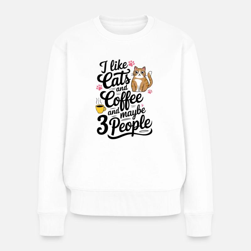 Katzenliebe Kaffee Humor Spruch - Frauen Premium Bio Pullover - Weiß