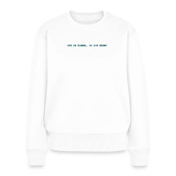 Das Vaterunser - Frauen Premium Bio Pullover - Weiß - Vorne - Julia (174cm)