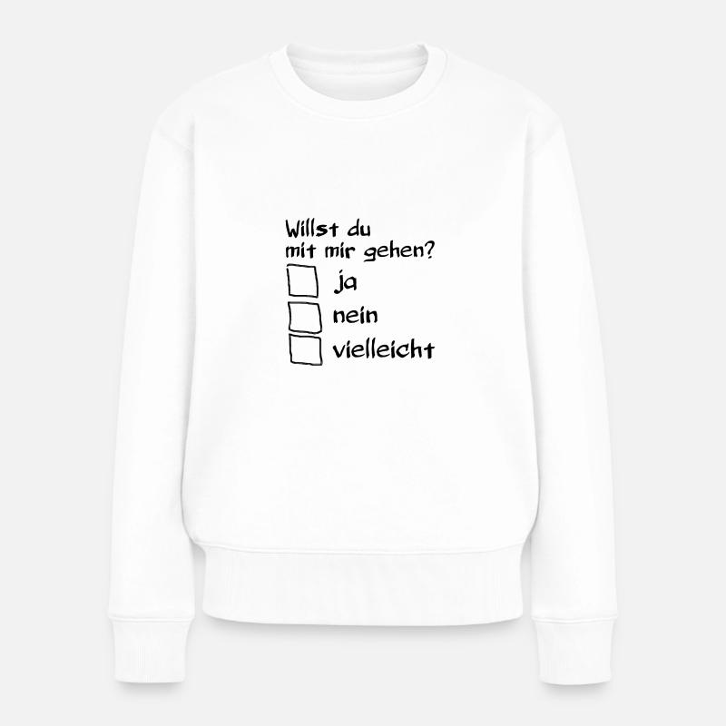 Willst du mit mir gehen? - Frauen Premium Bio Pullover - Weiß