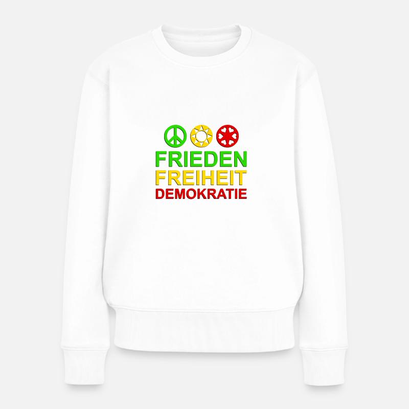 Statement Frieden Freiheit Demokratie 3 - Frauen Premium Bio Pullover - Weiß