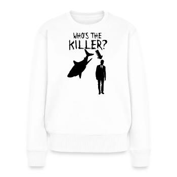 Human vs Shark (Mensch vs Hai) Tierschutz Geschenk - Frauen Premium Bio Pullover - Weiß - Vorne - Julia (174cm)