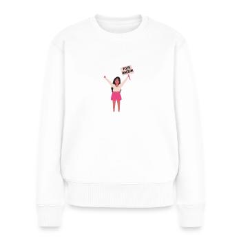 rassismus, gegen rassismus, gegen nazis, racism - Frauen Premium Bio Pullover - Weiß - Vorne - Julia (174cm)