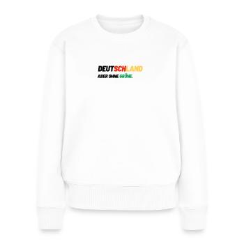 Deutschland Politik Konservativ wahl grün demo - Frauen Premium Bio Pullover - Weiß - Vorne - Julia (174cm)
