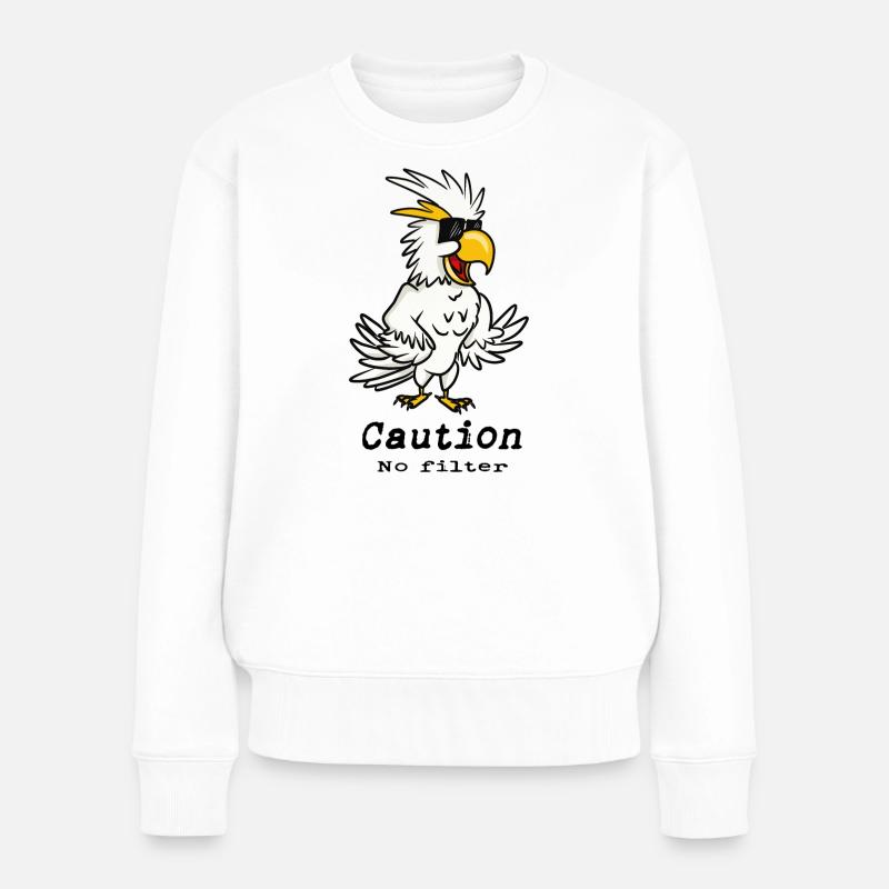 Kakadu 'Achtung, kein Filter' - Frauen Premium Bio Pullover - Weiß