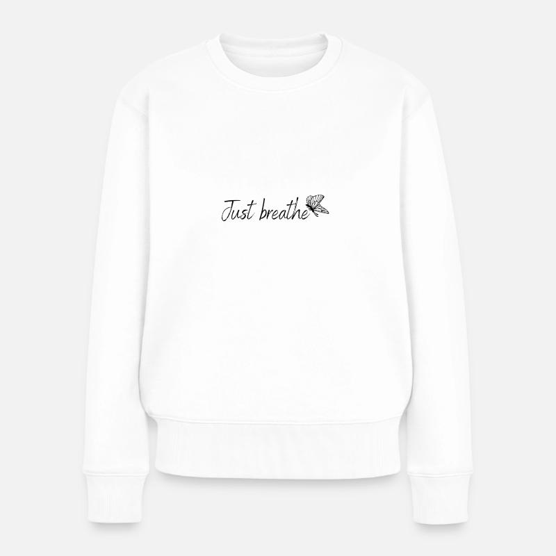einfach atmen - Frauen Premium Bio Pullover - Weiß