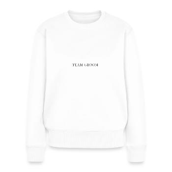 Team Bräutigam - Frauen Premium Bio Pullover - Weiß - Vorne - Julia (174cm)