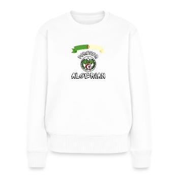 Für immer Algerier - Frauen Premium Bio Pullover - Weiß - Vorne - Julia (174cm)