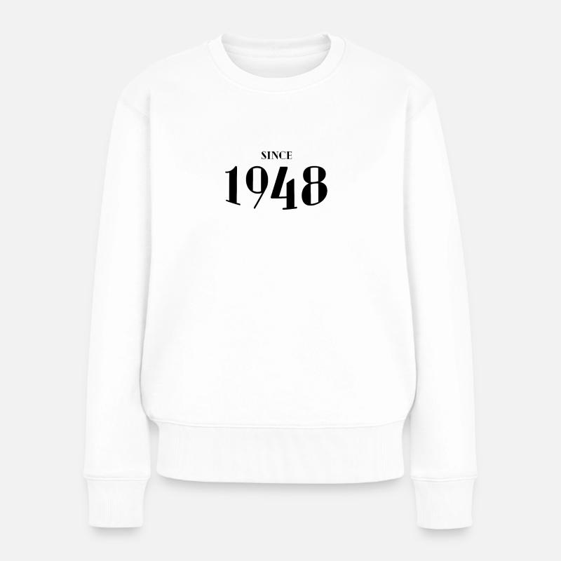 Lustiger Geburtstag seit 1948 - Frauen Premium Bio Pullover - Weiß