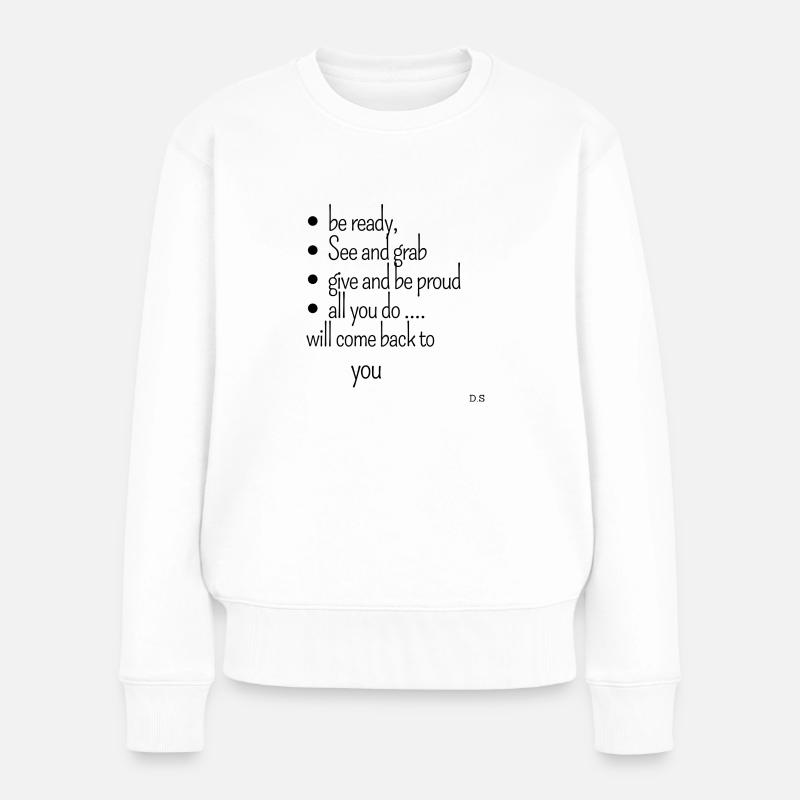 Be ready..... - Frauen Premium Bio Pullover - Weiß
