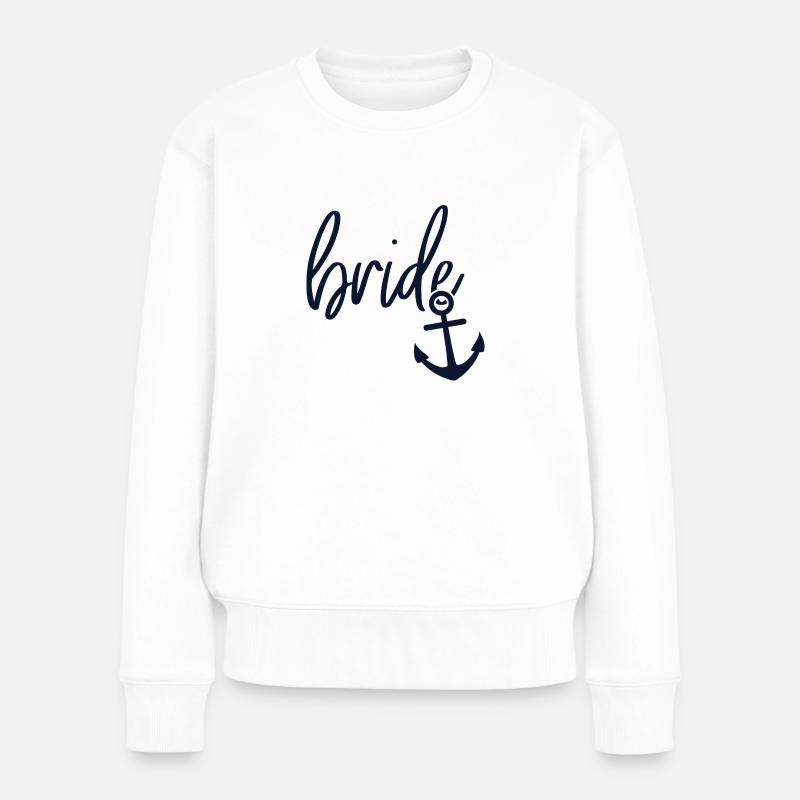 Bride Shirt | Hafen der Ehe - Frauen Premium Bio Pullover - Weiß
