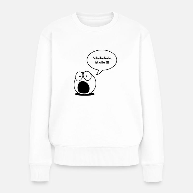 Schokolade ist alle !!! - Frauen Premium Bio Pullover - Weiß