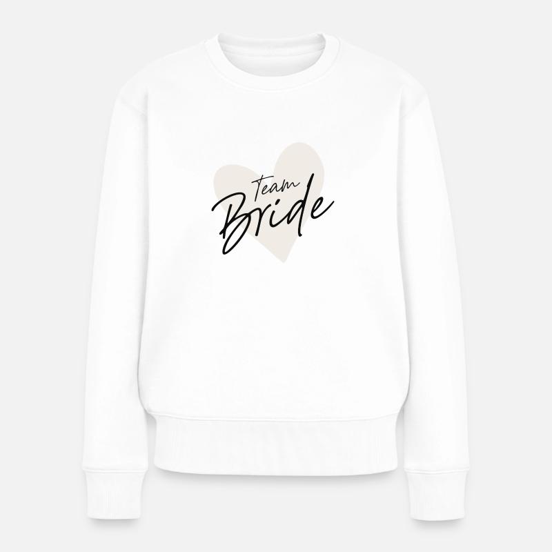 Team Bride - Frauen Premium Bio Pullover - Weiß