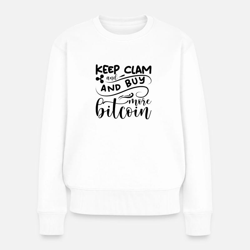 Bitcoin Spruch - Frauen Premium Bio Pullover - Weiß