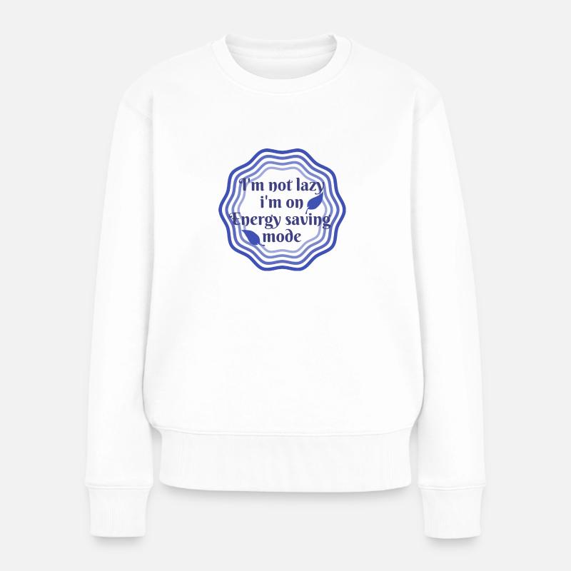 I love clothes / I´m not lazy - Frauen Premium Bio Pullover - Weiß