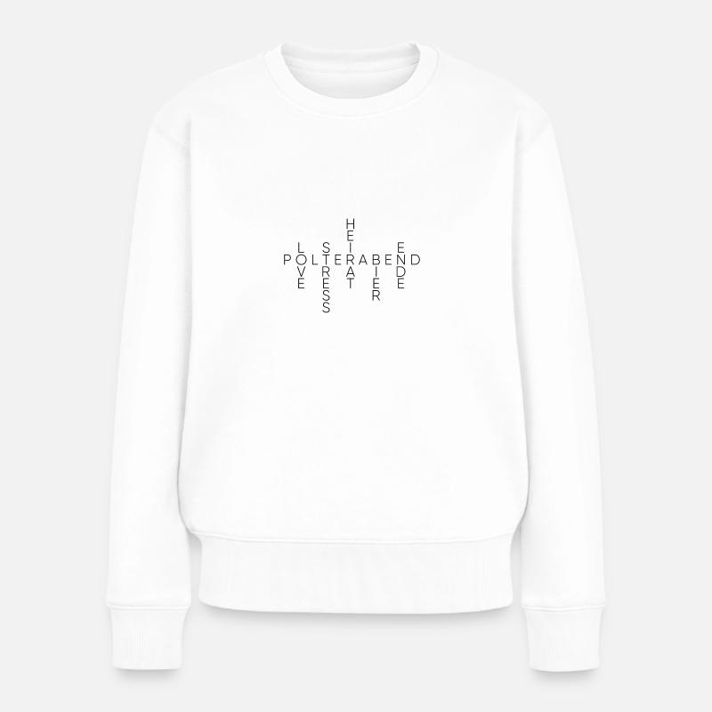 Polterabend Heirat Spruch Hochzeit Geschenk - Frauen Premium Bio Pullover - Weiß
