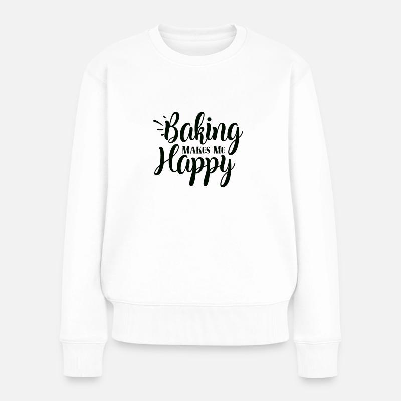 Backen macht mich glücklich - Frauen Premium Bio Pullover - Weiß