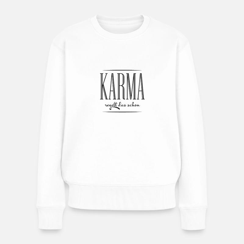 Karma regelt das schon - Frauen Premium Bio Pullover - Weiß