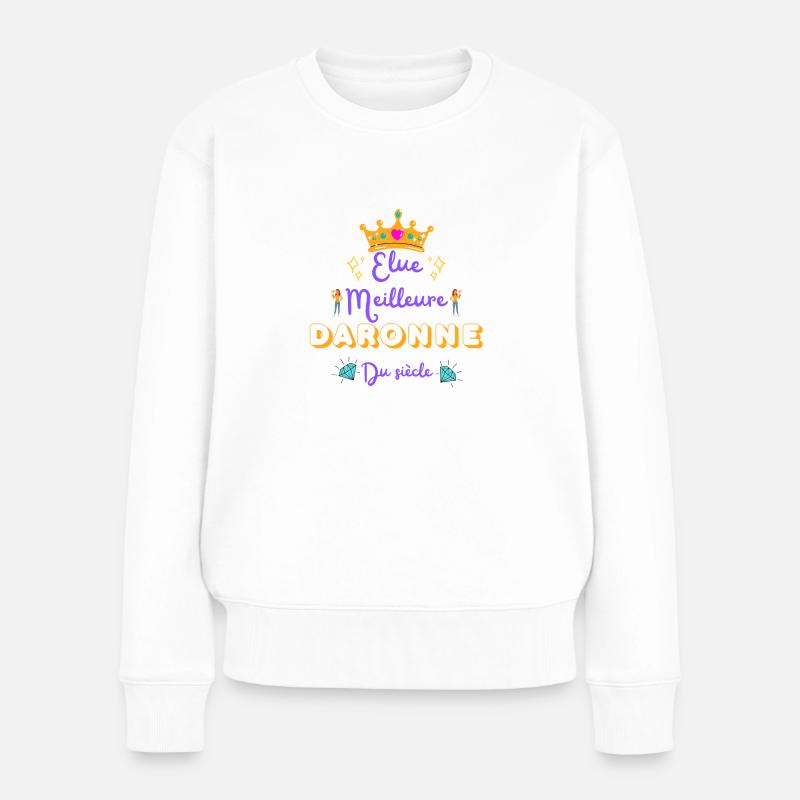 Elue meilleure daronne du siècle - Pull Premium bio Femme - blanc