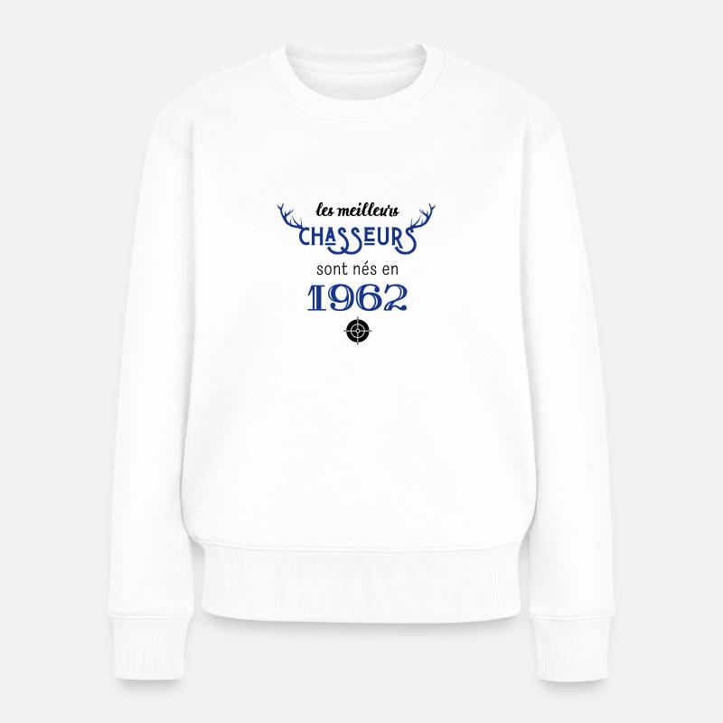 Anniversaire chasseur 1962 - Pull Premium bio Femme - blanc