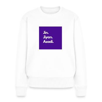 Jin Jiyan Azadi ! - Frauen Premium Bio Pullover - Weiß - Vorne - Julia (174cm)