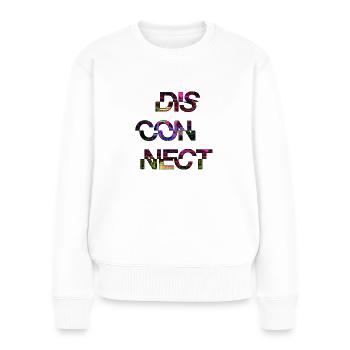 Zitate lustig fraze meme populär cool trendy Zitat - Frauen Premium Bio Pullover - Weiß - Vorne - Julia (174cm)