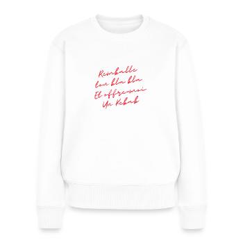 remballe tes bla bla et offre moi un kebab - Pull Premium bio Femme - blanc - Devant - Julia (174cm)