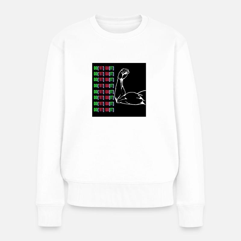 DO IT - Frauen Premium Bio Pullover - Weiß