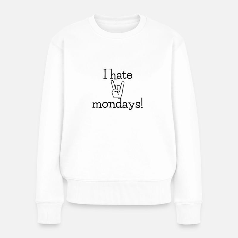 Mondays - Frauen Premium Bio Pullover - Weiß