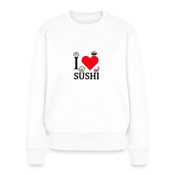 I love Sushi - Frauen Premium Bio Pullover - Weiß - Vorne - Julia (174cm)