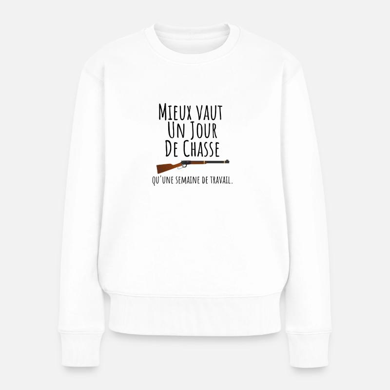 Cadeau chasse - message drôle pour chasseur - Pull Premium bio Femme - blanc