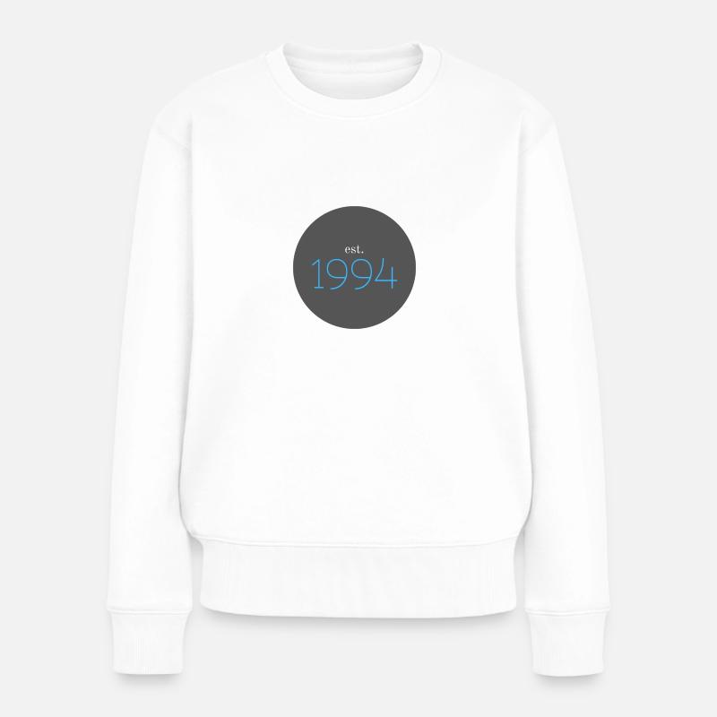 est. 1994, Geburtstag, Birthday, Date, 90er, Jahr - Frauen Premium Bio Pullover - Weiß