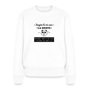 Imagine la vie sans la sieste,humour,citations - Pull Premium bio Femme - blanc - Devant - Julia (174cm)