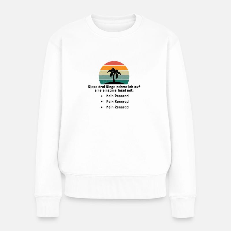 Drei Dinge auf eine einsame Insel Mein Rennrad - Frauen Premium Bio Pullover - Weiß